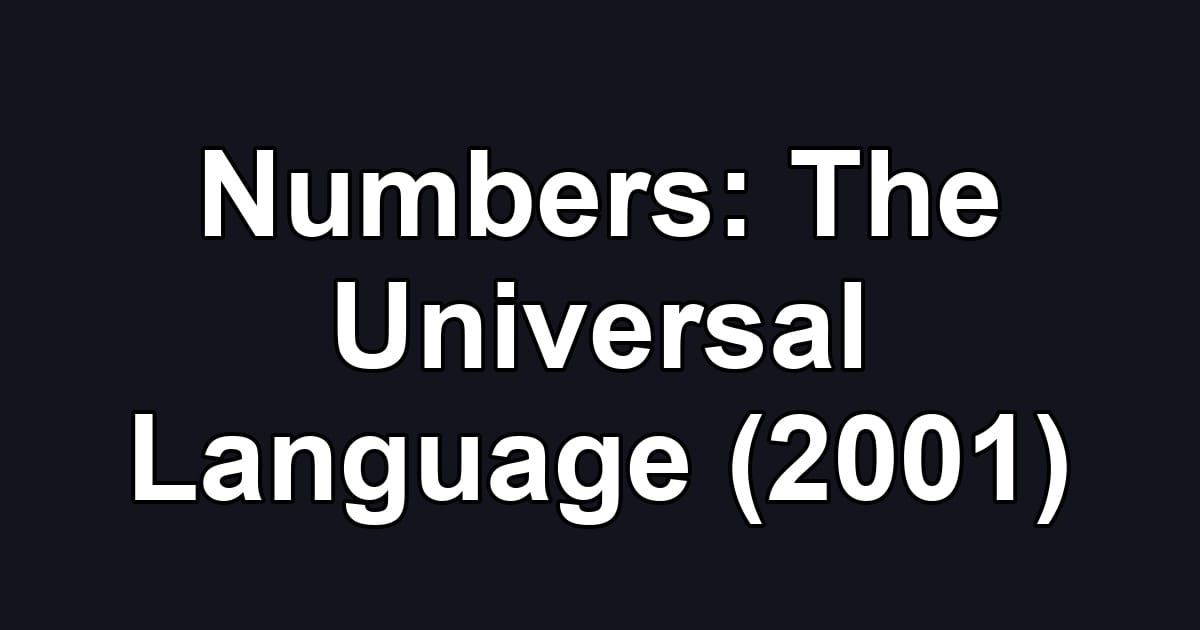 Numbers: The Universal Language (2001)