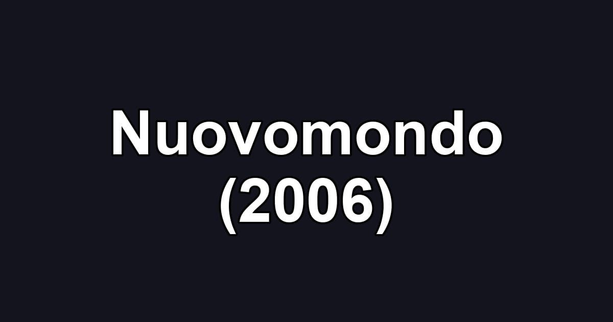 Nuovomondo (2006)