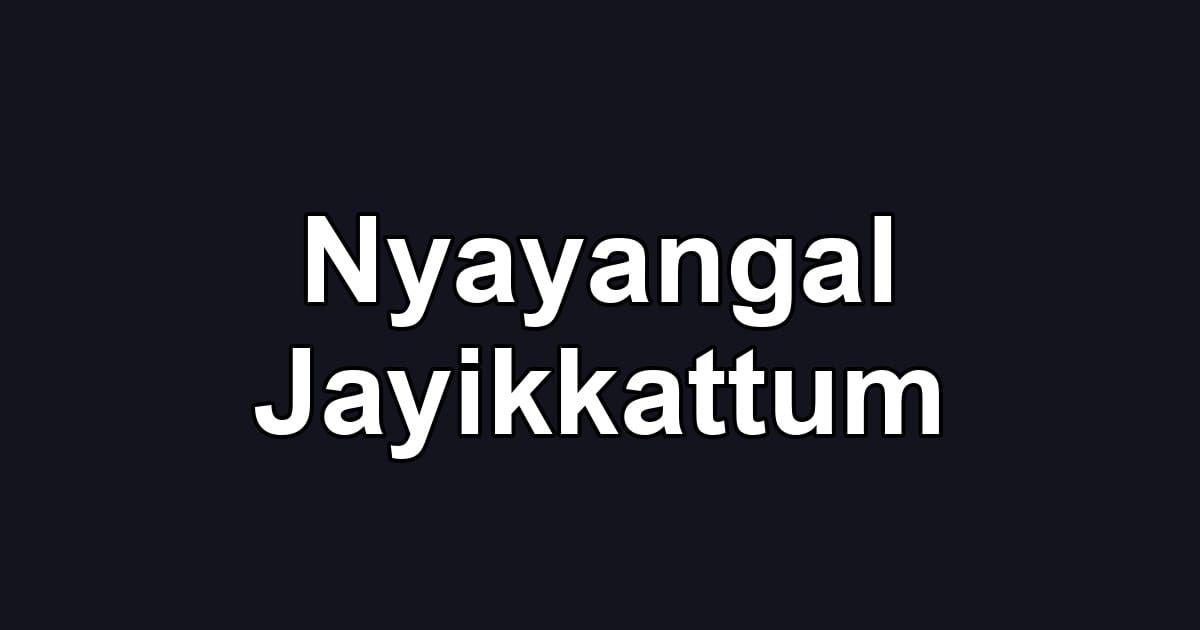 Nyayangal Jayikkattum