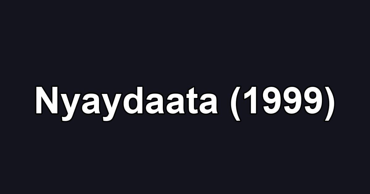 Nyaydaata (1999)