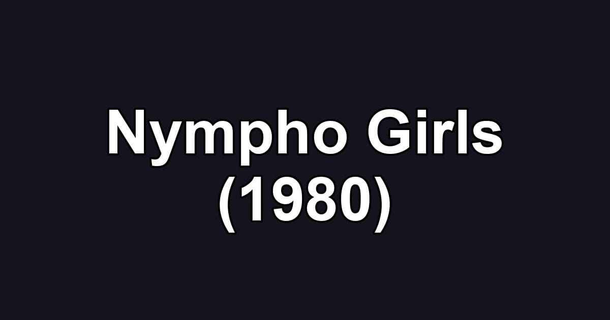 Nympho Girls (1980)
