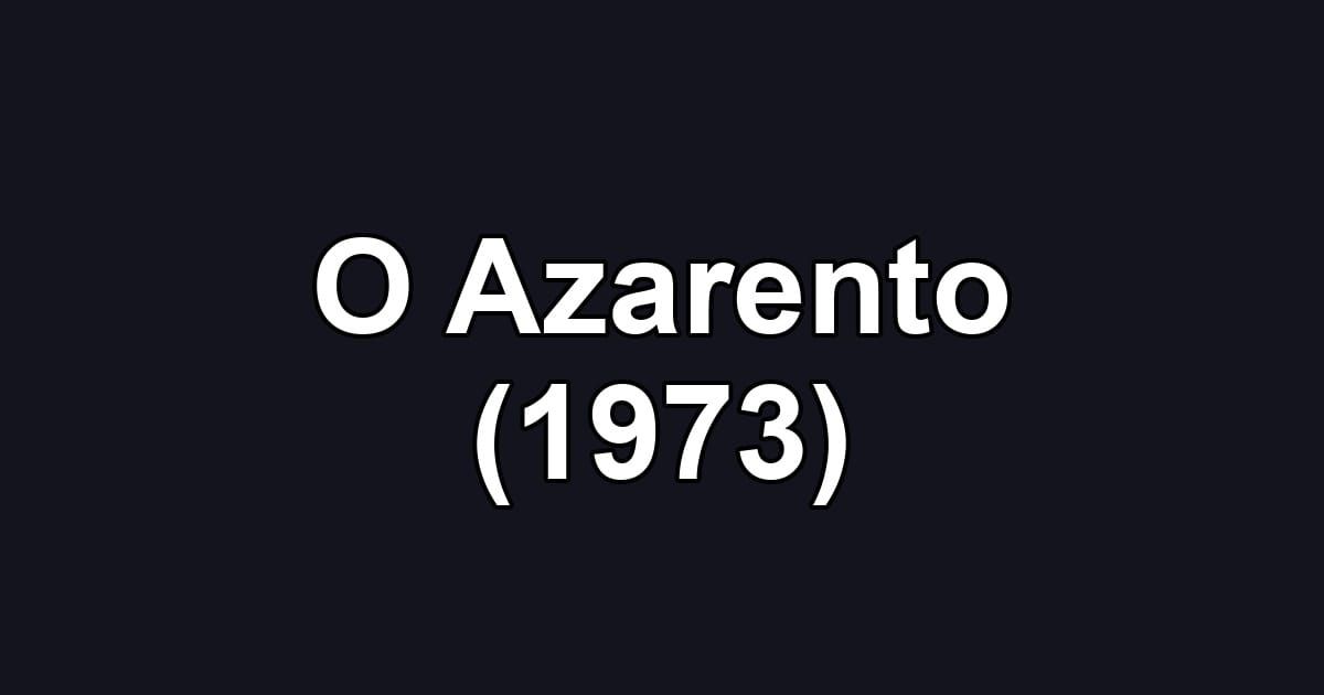 O Azarento (1973)