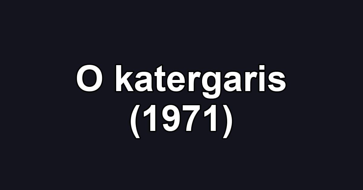 O katergaris (1971)