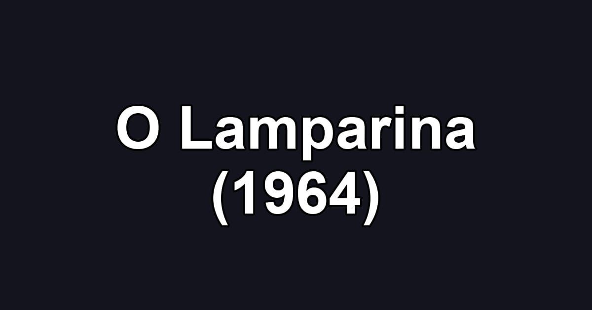 O Lamparina (1964)