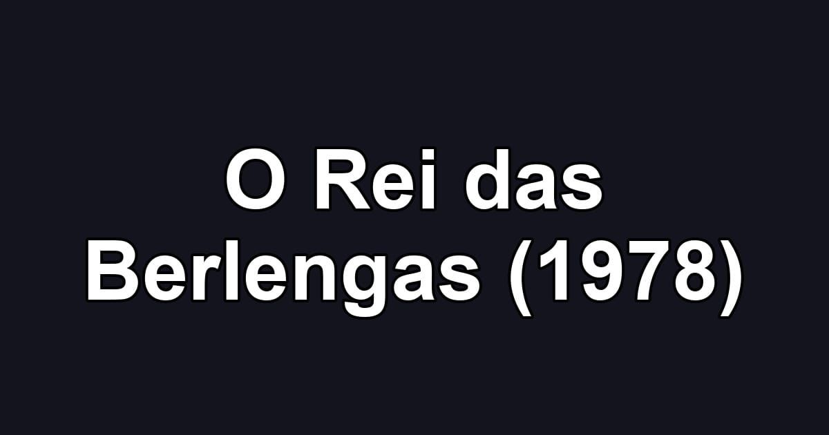 O Rei das Berlengas (1978)