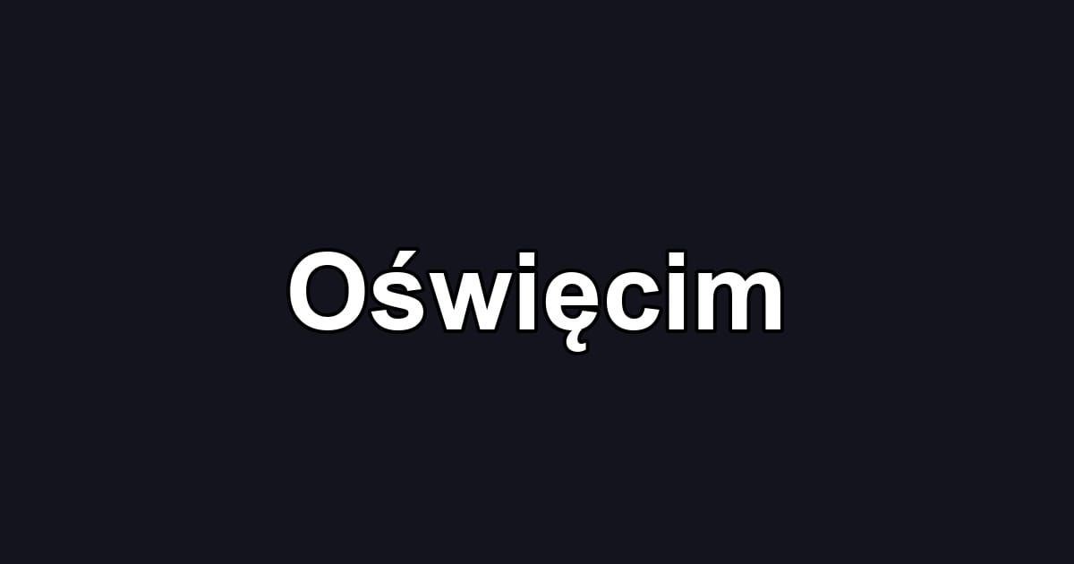 Oświęcim