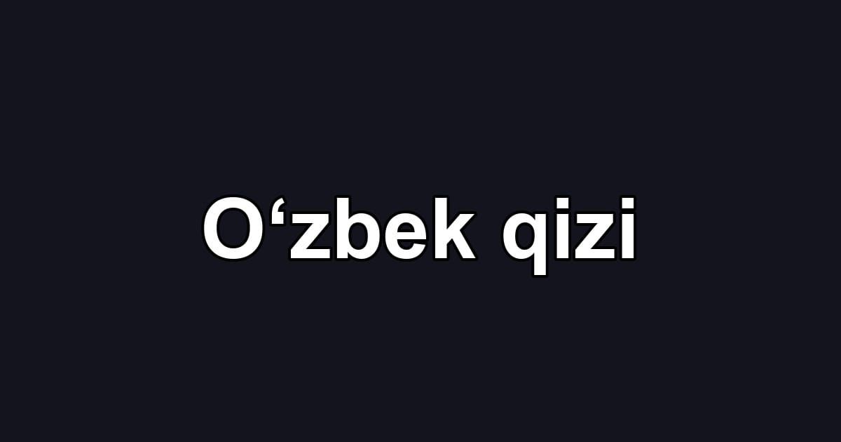 Oʻzbek qizi