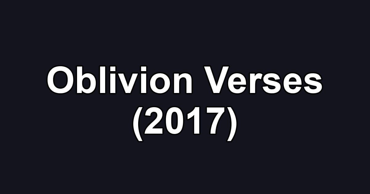 Oblivion Verses (2017)
