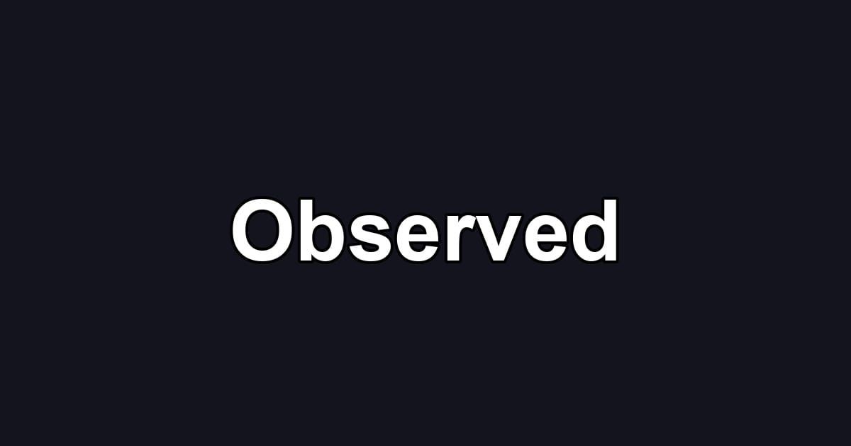 Observed