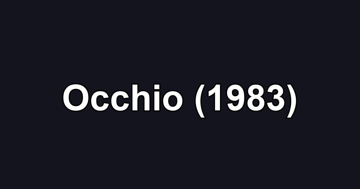 Occhio (1983)
