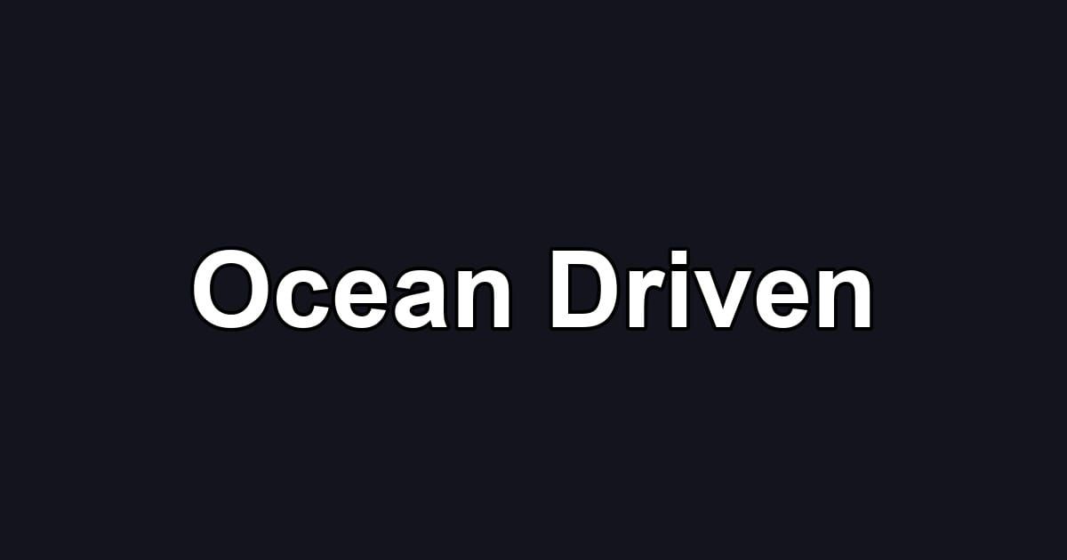 Ocean Driven