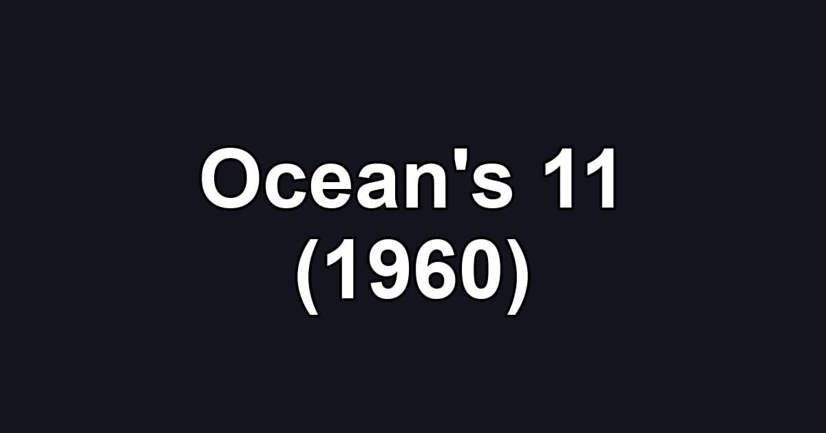 Ocean's 11 (1960)