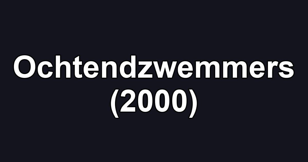 Ochtendzwemmers (2000)