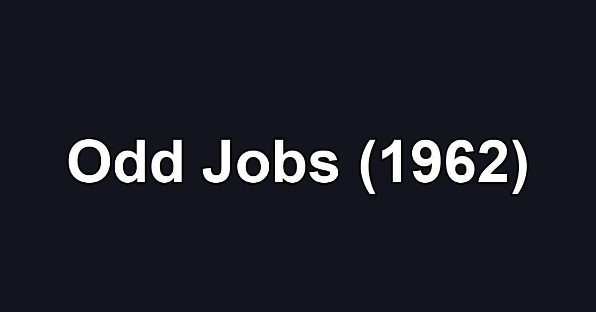 Odd Jobs (1962)