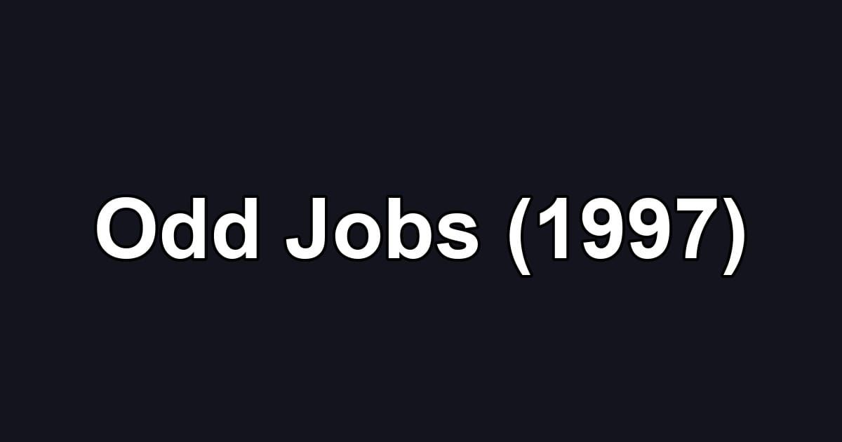Odd Jobs (1997)