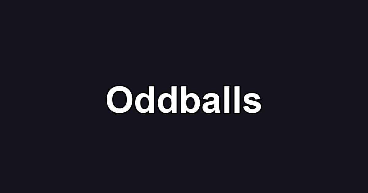 Oddballs