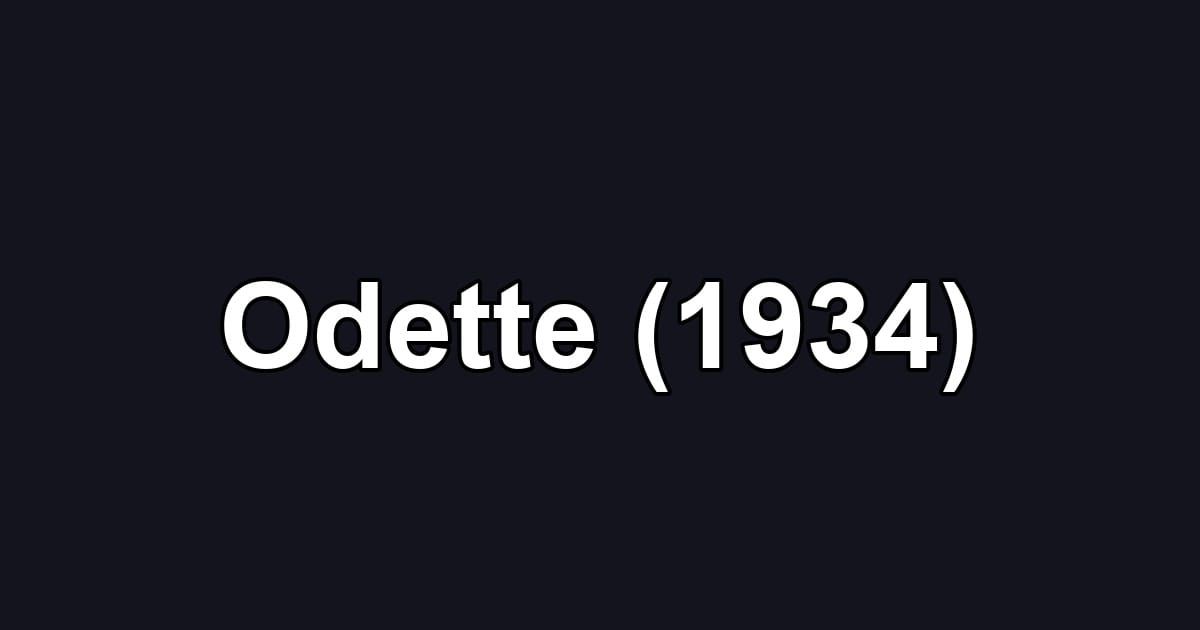 Odette (1934)