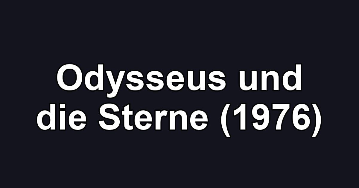 Odysseus und die Sterne (1976)