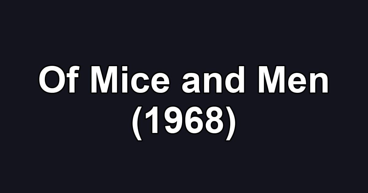 Of Mice and Men (1968)