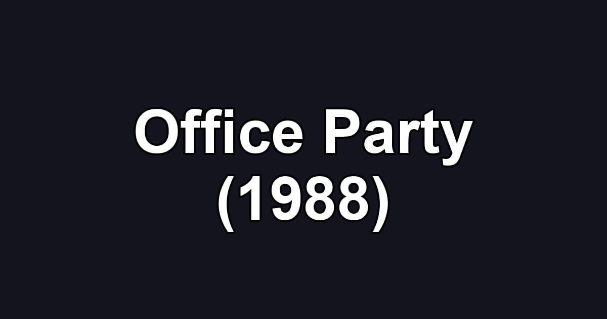 Office Party (1988)