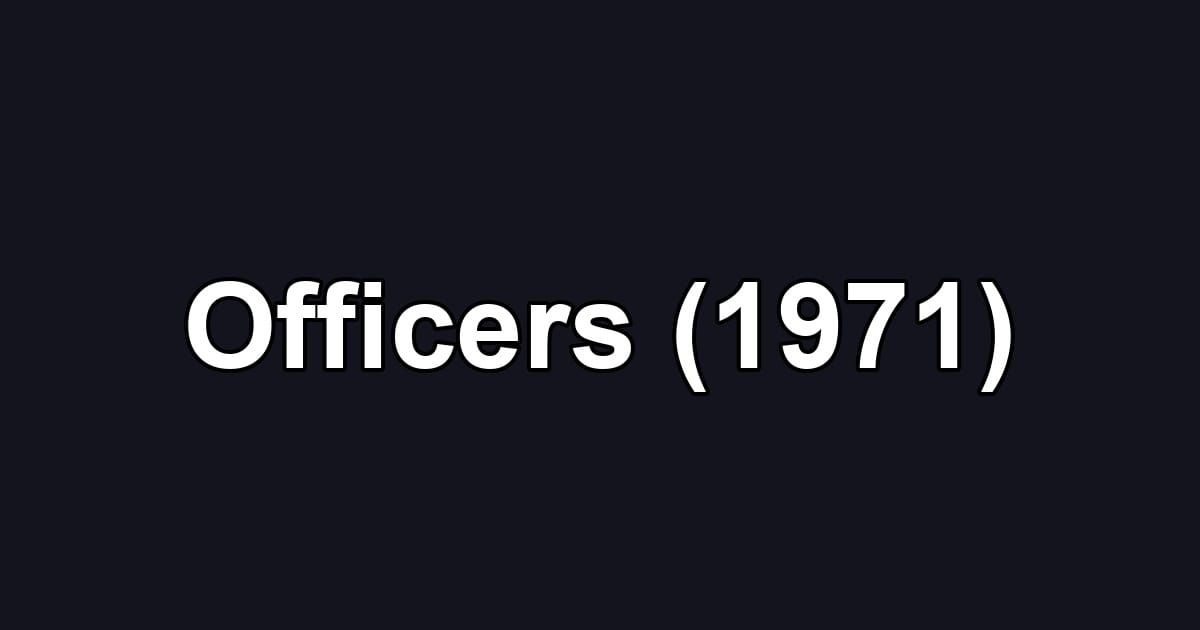 Officers (1971)