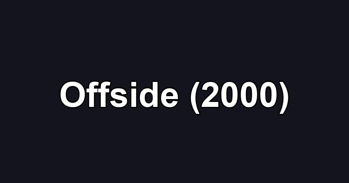 Offside (2000)