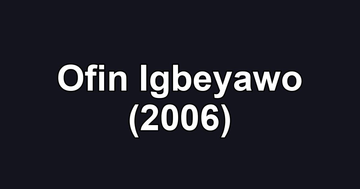 Ofin Igbeyawo (2006)