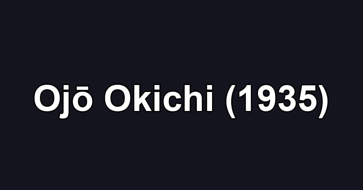 Ojō Okichi (1935)
