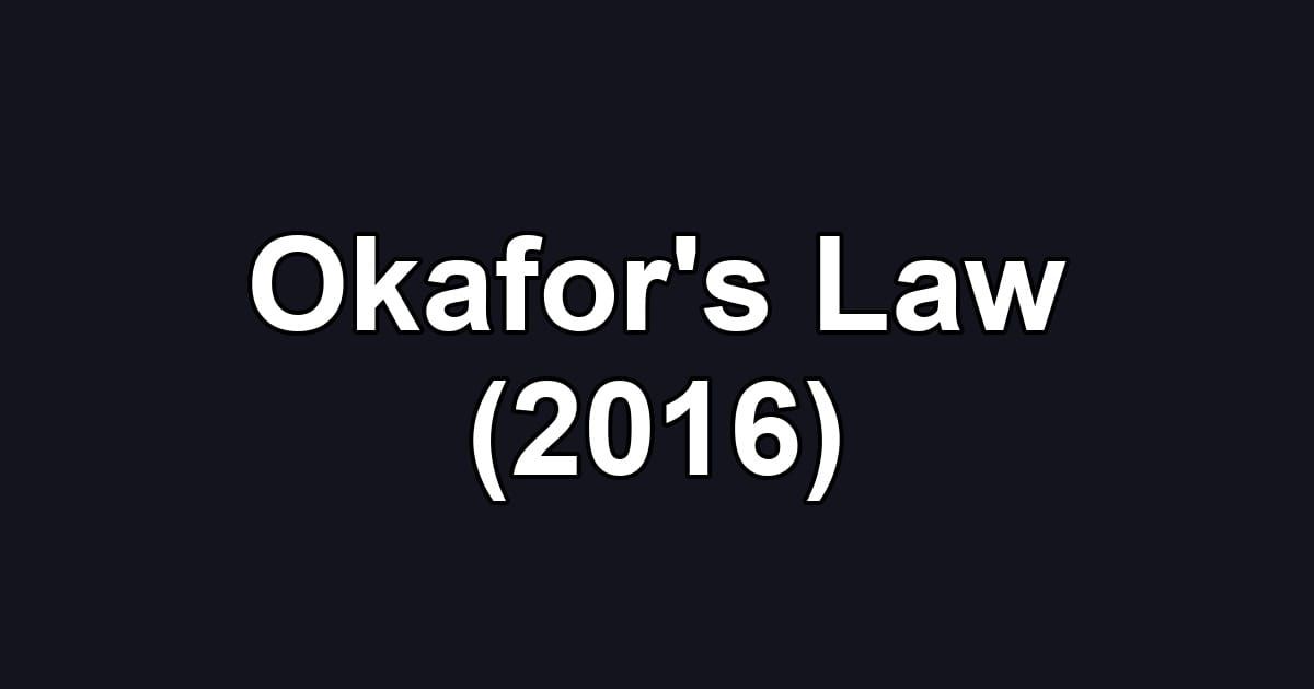 Okafor's Law (2016)
