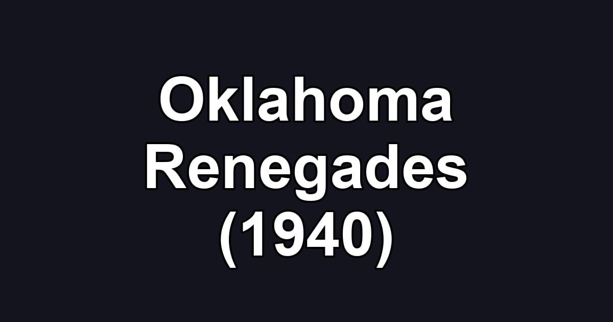 Oklahoma Renegades (1940)