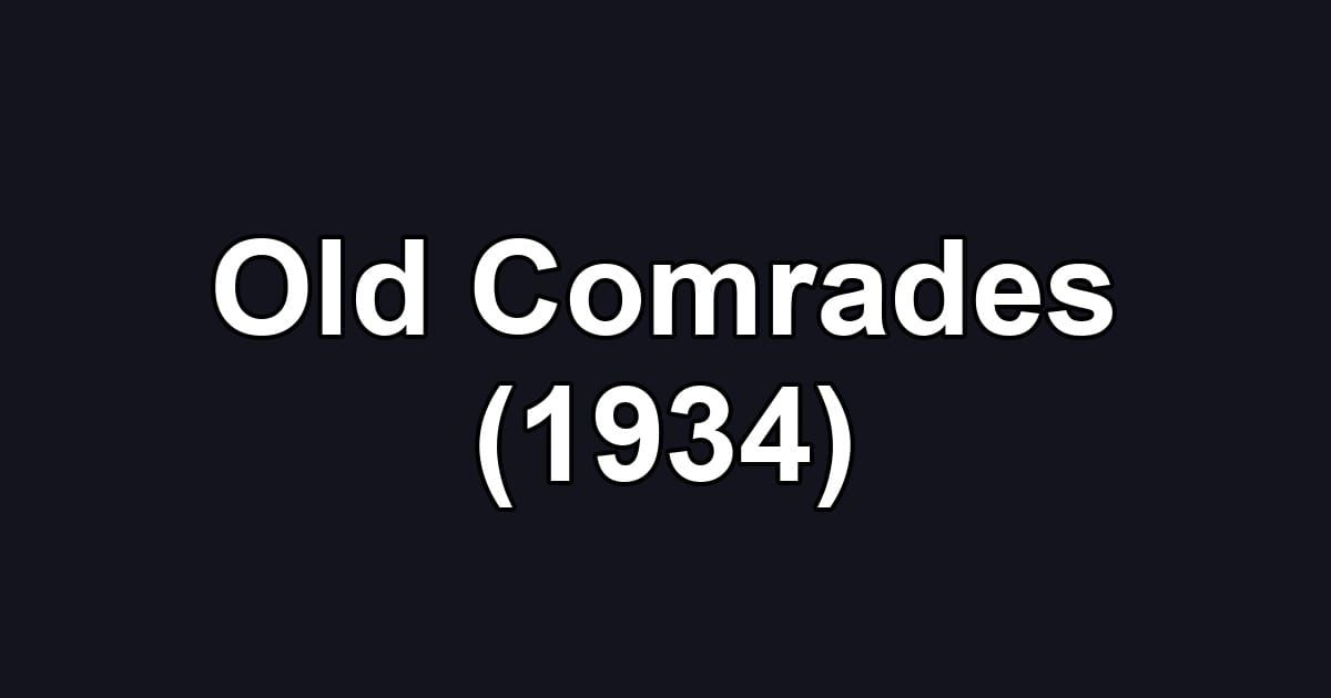 Old Comrades (1934)
