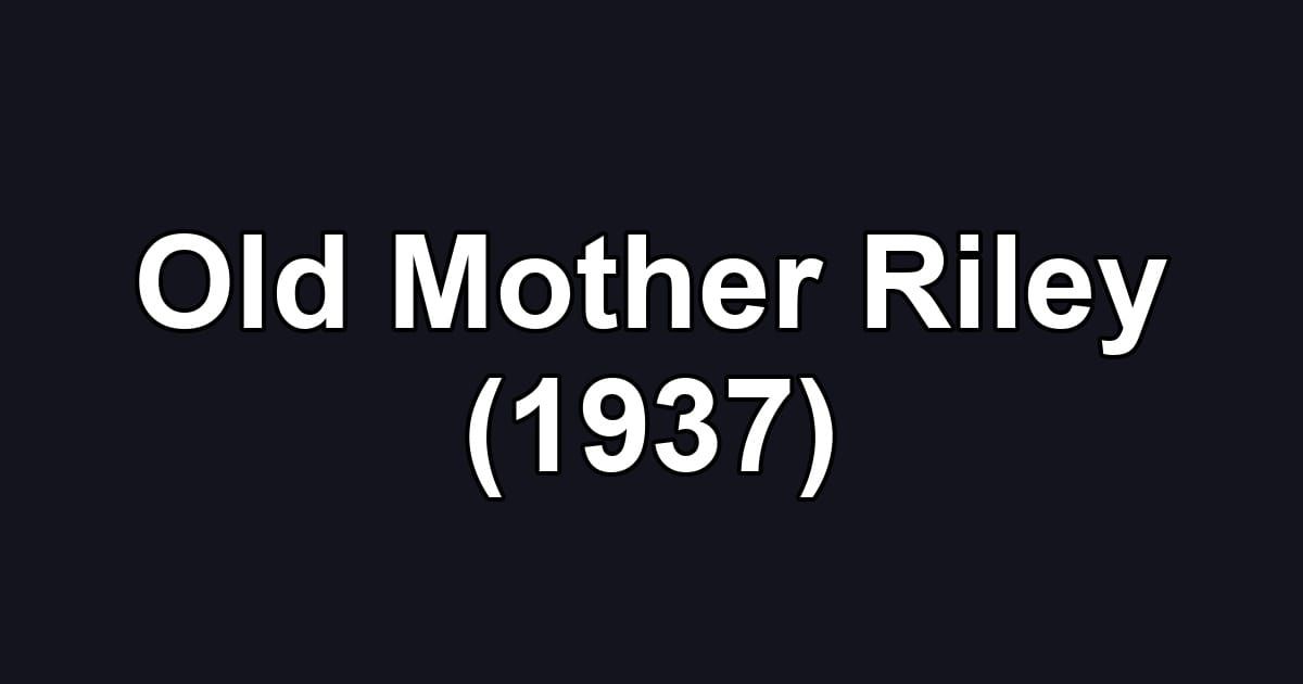 Old Mother Riley (1937)