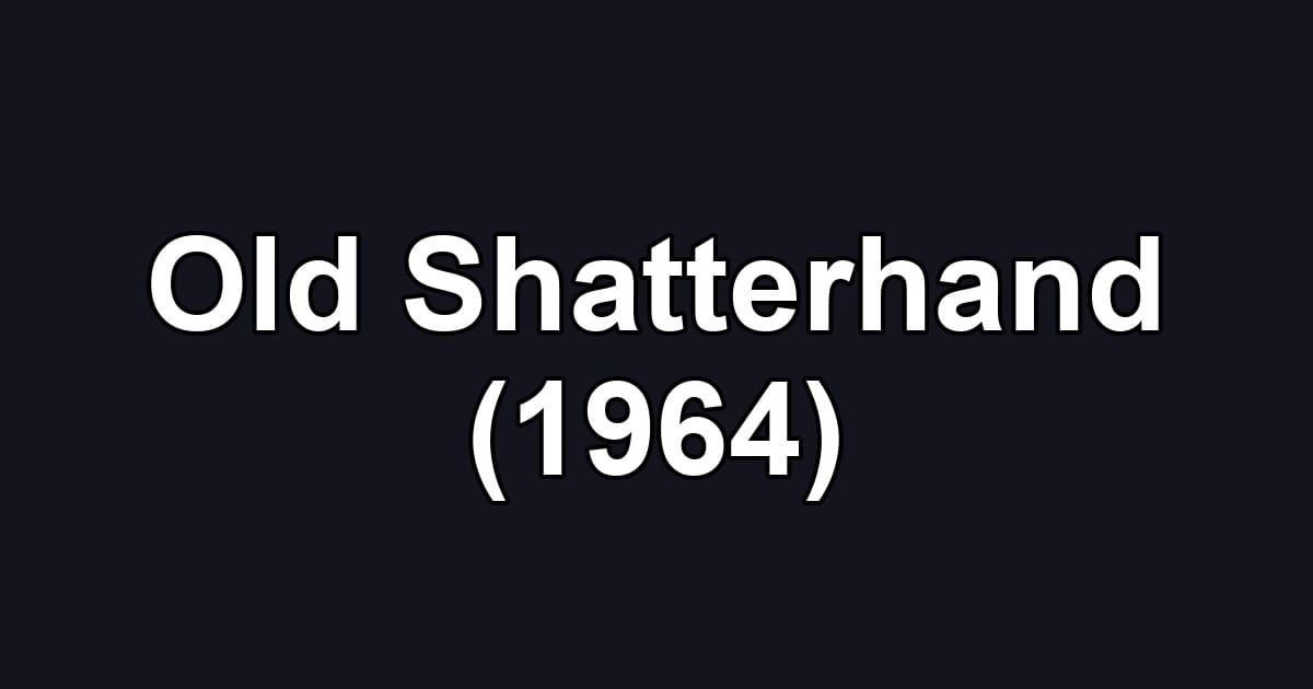 Old Shatterhand (1964)