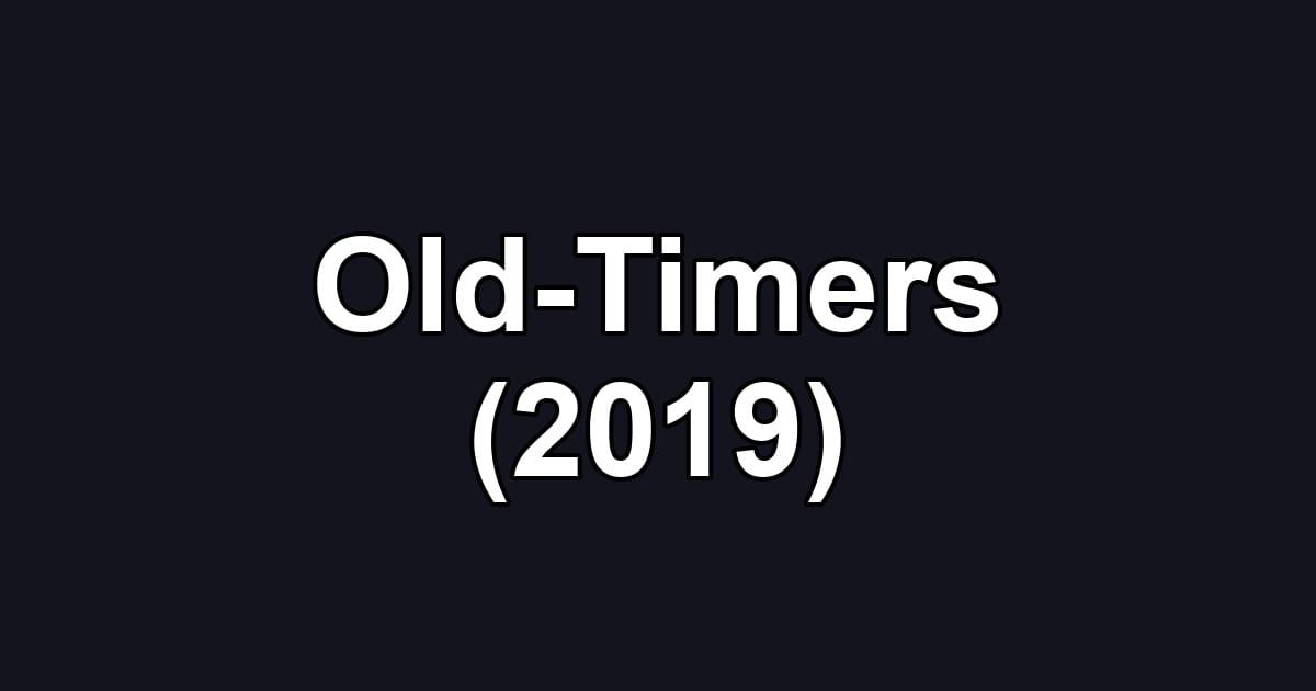 Old-Timers (2019)