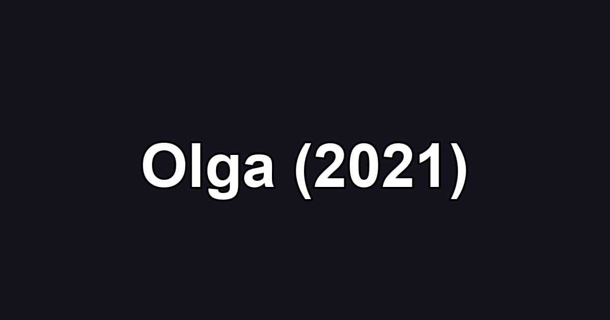 Olga (2021)