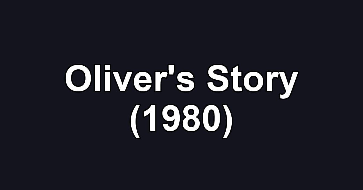 Oliver's Story (1980)