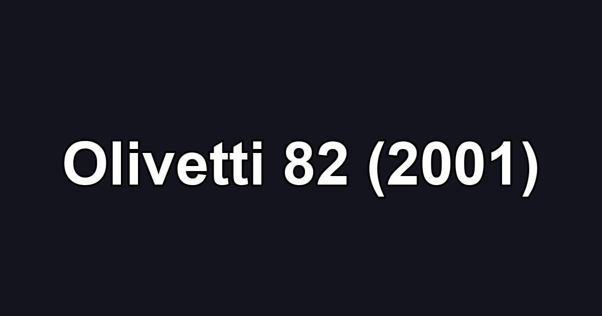 Olivetti 82 (2001)