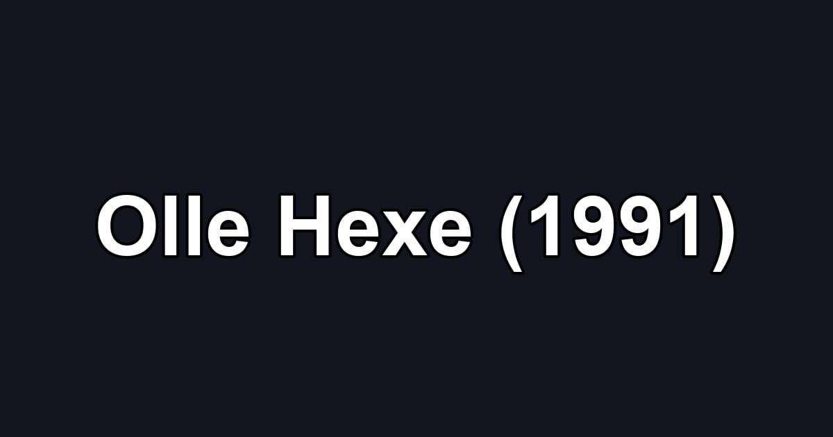 Olle Hexe (1991)