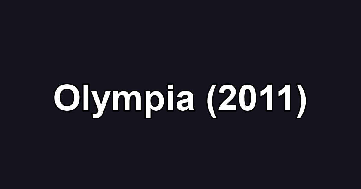Olympia (2011)