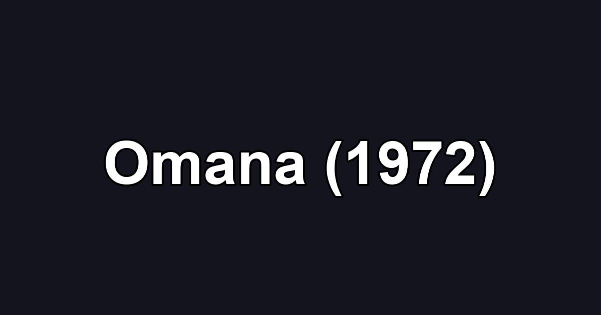 Omana (1972)