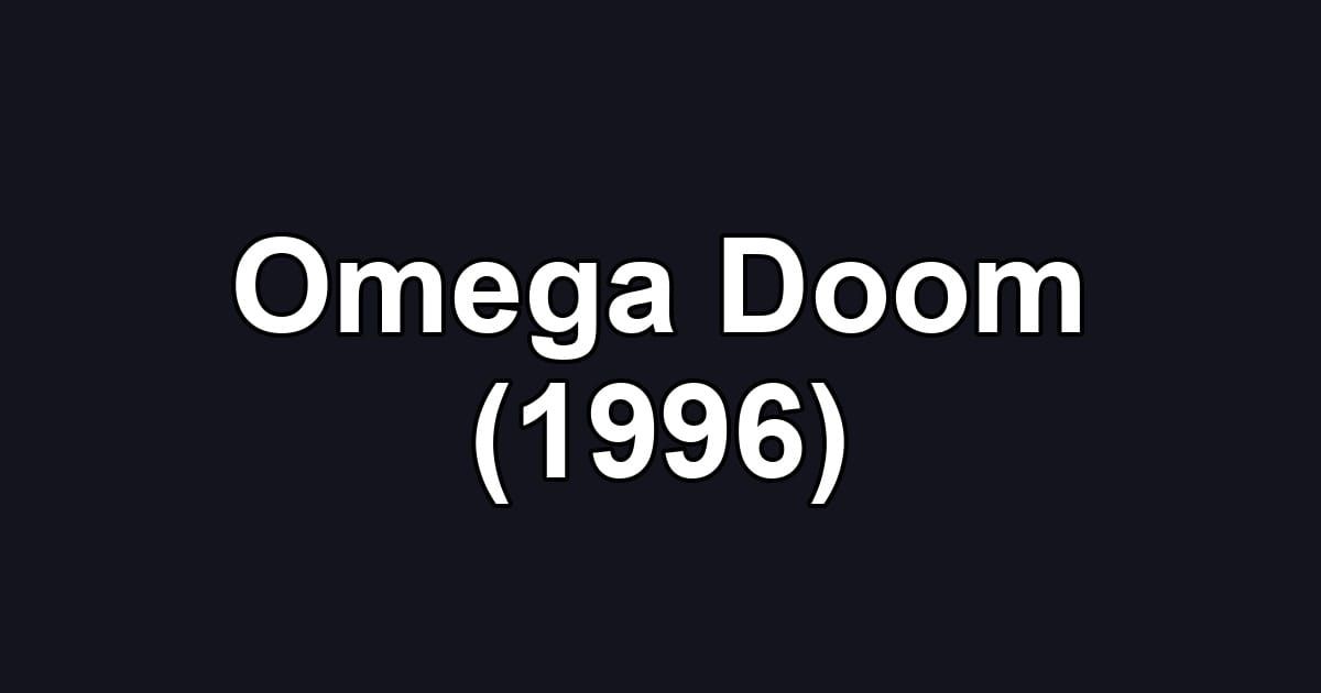 Omega Doom (1996)