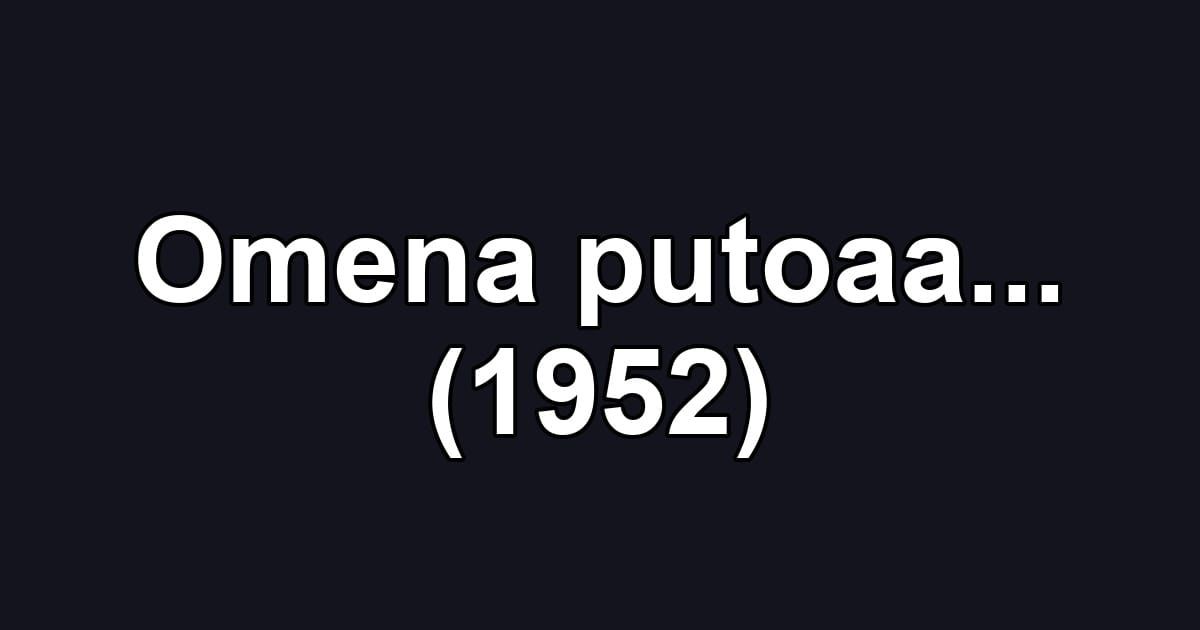 Omena putoaa... (1952)
