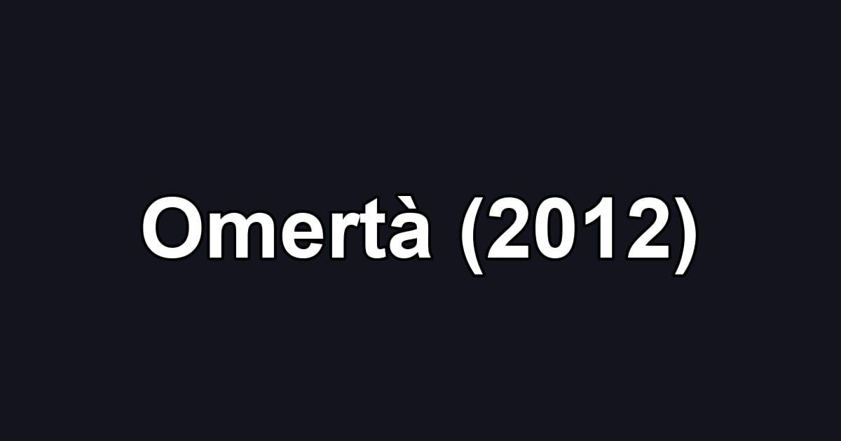 Omertà (2012)