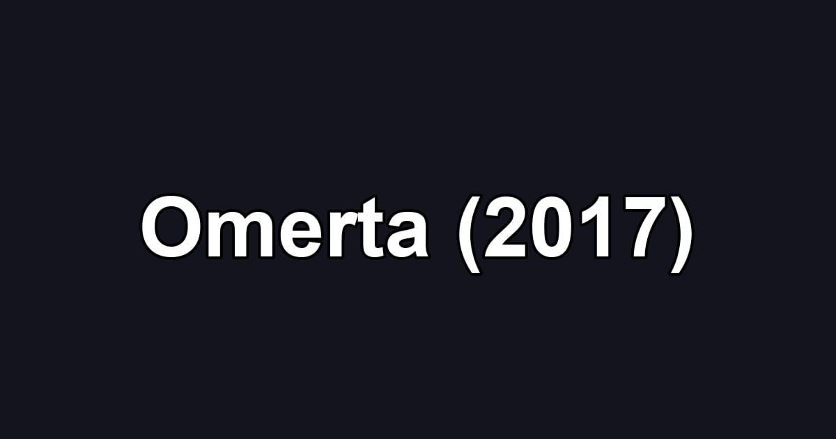 Omerta (2017)