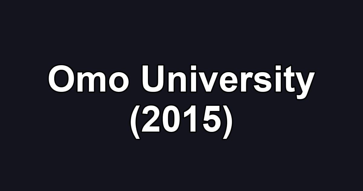 Omo University (2015)