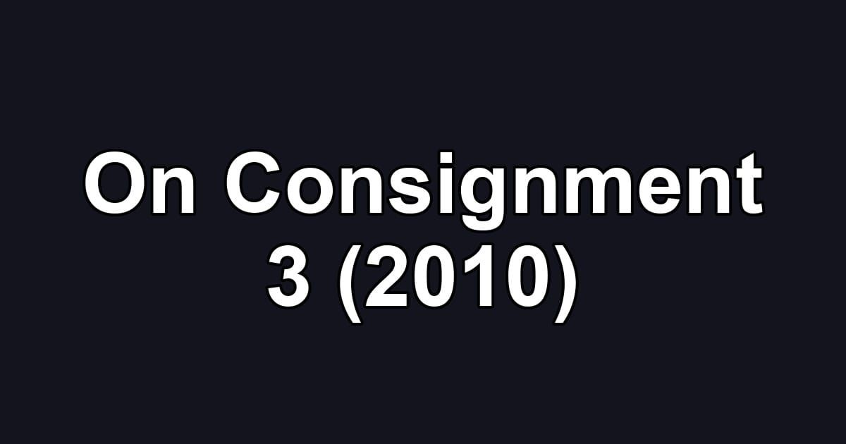 On Consignment 3 (2010)