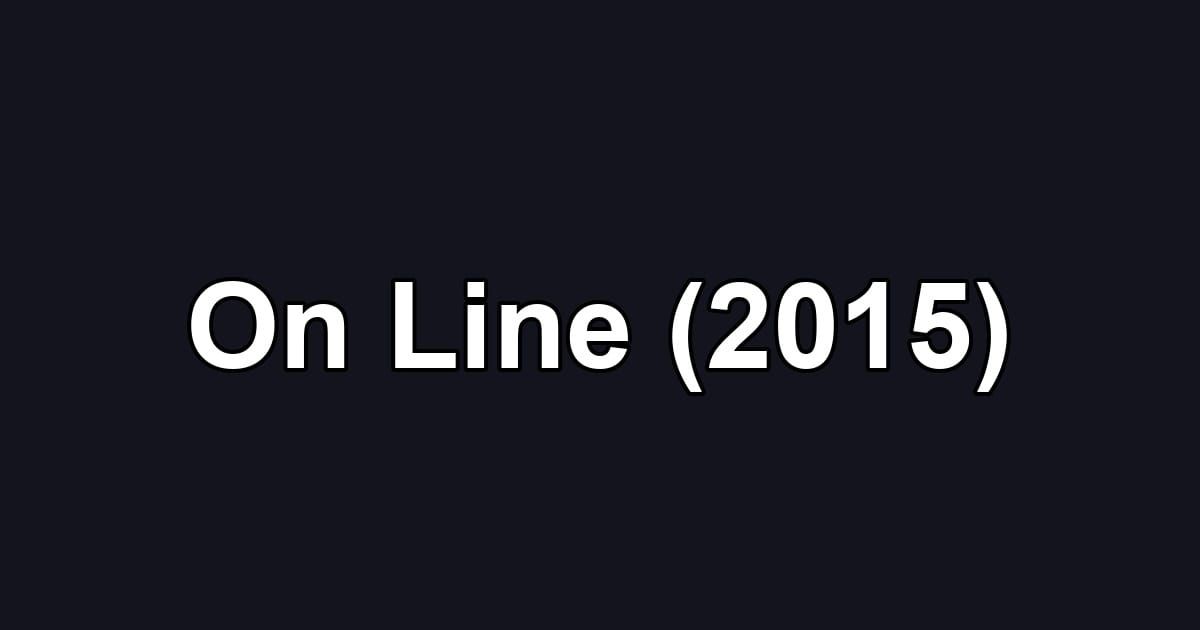On Line (2015)