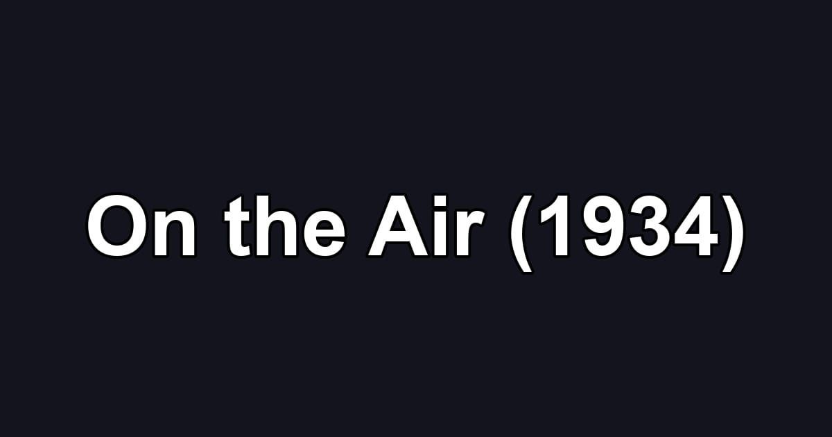 On the Air (1934)