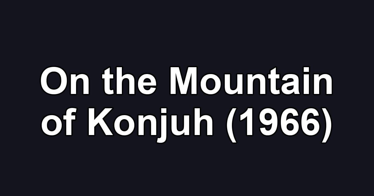 On the Mountain of Konjuh (1966)