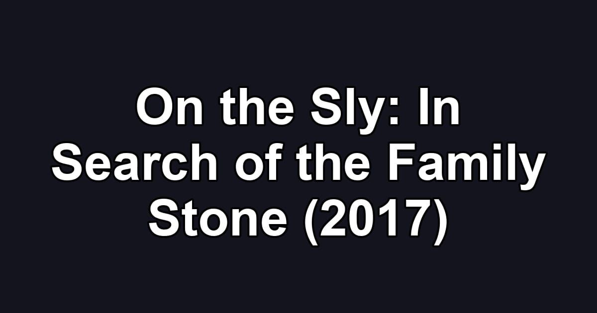 On the Sly: In Search of the Family Stone (2017)